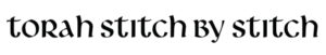 Torah Stitch by Stitch Secondary Logo
